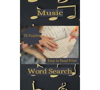 Music Word Search: 55 Puzzles | Easy to Read | Music Word Search | Puzzle Book | Musical terms | 110 pages | 6x9 inches | Gift for vacations (Word Searches)