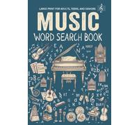 Music Word Search Book - Large Print for Adults, Teens, and Seniors: 50+ Fun Word Find Puzzles Featuring Genres, Instruments, Artists, Songs, Music Terms, and Classic Hits