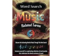 Music Word Search Book: Word Searches Puzzle Book with Easy to Read Print about Music Related Terms, Musical Instruments, Music Theory and Music ... Gift for Vacations, Holidays and Free Times.