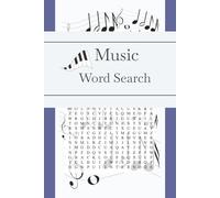 Music Word Search Book: Word searches with easy to read print about music with 50 6x9 puzzles covering music theory, instruments, styles, etc.- for adults, seniors and teens.