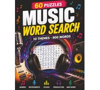 Music Word Search for Adults: 60 Puzzles Across 10 Themes with 900 Words to Relax, Focus, and Challenge Your Mind