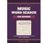 Music Word Search for Seniors: 104 Large Print Puzzles Celebrating Golden Melodies, Dance Halls and Radio Days with Easy-to-Read Grids and Full Solutions (Clearday Large Print Word Search)