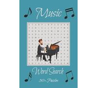 Music Word Search Puzzle Book: 50+ Music Word Search Puzzles for Adults & Teens | Fun & Relaxing Music-Themed Brain Teasers | Melody, Rhythm, Memory Boosting Activity Book, 110 Pages, 6x9