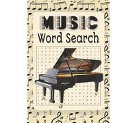Music Word Search Puzzle Book: A Word Search Puzzle with Easy to Read Print about Music, Music Elements, Music Theory and More | 6x9 inches | 111 ... for Vacation, Holidays and Special Events
