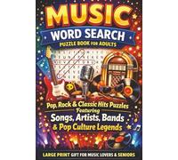 Music Word Search Puzzle Book for Adults: Pop, Rock & Classic Hits Puzzles Featuring Songs, Artists, Bands & Pop Culture Legends - Large Print Gift for Music Lovers & Seniors