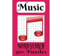 Music Word Search Puzzle Book: Music Word Searches with Easy-to-Read Print about Music, Instruments, Singing and More | 6x9 inches, 110 pages | 50 ... Gift for Vacations, Holidays and Free Time