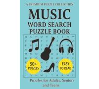 Music Word Search Puzzle Book: Word Search Puzzle Book with 50+ Music-Themed Puzzles | Easy-to-Read | For Adults, Seniors, and Teens