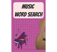 Music Word Search Puzzle Book: Word Search Puzzles about Music, Instruments, Genres and More | 6x9 inch, 110 Pages | 50+ Puzzles ... Gifts for Kids, Teens and Musicians of All Ages