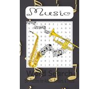 Music Word Search Puzzle Book: Word Searches with Easy to Read Print About Music, Music Terms, Instruments and More | 6x9 inches, 110 pages | 50+ ... Gifts for Vacations, Holidays, and Spare time