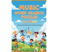 Music Word Search Puzzles for Kids: Adventure Puzzles for Kids Ages 6-12 | 6x9 inches, 100 Puzzles |
