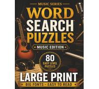 Music Word Search Puzzles Large Print: 80 Easy Music Word Search Puzzles with Big Fonts for Adults and Seniors - Relaxing Brain Games with Solutions Included