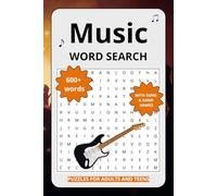 Music Word Search Puzzles: Word Find Puzzles about Music, Bands, Concerts, 80s/90s and Popular Music | 600 words | one puzzle per page | 120+ pages, 6x9 inches | 60 Puzzles with solution