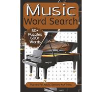 Music Word Search: Word Searches about Music, Instruments, Musical Terms and More. | 6x9 inch, 110 Pages | Puzzles Fpr Adults, Seniors And Teens.