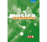 Musica 1º Eso Un Mundo De Sonidos B (and)
