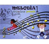 Música 1º primaria melodía - 9788497372220 (MELODIA GALEGO)