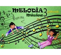 Música 3. Melodía. Libro Del Alumno. EP 3 - Edición 2014 (MELODIA 2014)