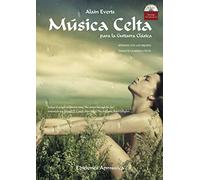 Música Celta para la Guitarra Clasica (COLECCIÓN LIBROS DIDÁCTICOS)