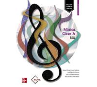 MUSICA. CLAVE A. NOVA. Libro del Alumno. - 9788448625597