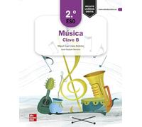 Música Clave B - 2.º ESO: 2º ESO (LOMLOE)