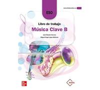 Música Clave B Nova. Libro De Trabajo. 2/3 Eso Edición Lomloe