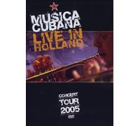 Musica Cubana - Live in Holland/Concert Tour 05 [Alemania] [DVD]