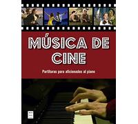Música De Cine: Partituras para aficionados al piano (MUSICA)