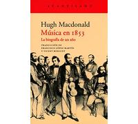 Música en 1853: La biografía de un año: 391 (El Acantilado)