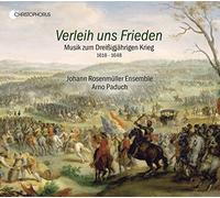 Johann Rosenmuller Ensemble, Arno Paduch - Musica En La Guerra De Los 30 Años Paduch