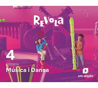 Música i Dansa. 4 Primària. Revola (REVUELA)