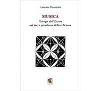 Musica. Il luogo dell'Essere nel sacro paradosso della relazione (Saggistica)