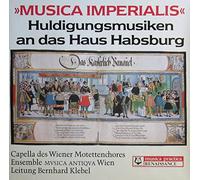 MUSICA IMPERIALIS - Huldigungsmusiken an das Haus Habsburg [Vinyl LP] [Schallplatte]