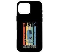 Música - Micrófono Who Wants To Sing Always Finds The Music Carcasa para iPhone 16 Pro MAX