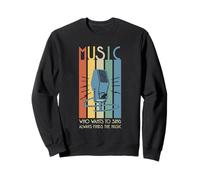 Música - Micrófono Who Wants To Sing Always Finds The Music Sudadera