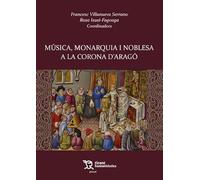 Música Monarquia Y Noblesa A La Corona D Aragó