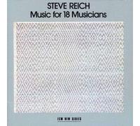Música Para 18 Músicos - Steve Reich CD ECM RECORDS