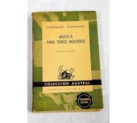 Música para todos Nosotros. (Music for all of us.)