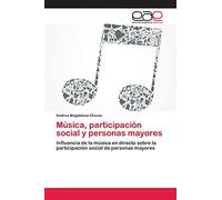 Música, participación social y personas mayores: Influencia de la música en directo sobre la participación social de personas mayores