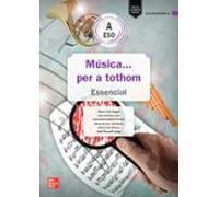 música... per a tothom - 1º eso a. essencial
