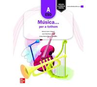 Musica ... per a tothom - ESO A - 9788448615826