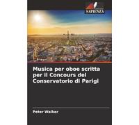 Musica per oboe scritta per il Concours del Conservatorio di Parigi