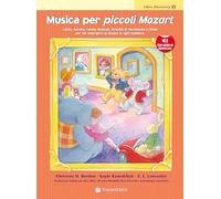 Musica per piccoli Mozart. Libro discovery. Con File audio per il download (Vol. 1) (Didattica musicale)