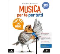 Musica per te per tutti. Per la Scuola media. Con e-book. Con espansione online