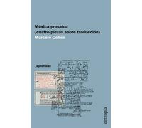Musica prosaica cuatro piezas sobre traduccion