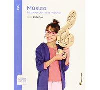 MUSICA SERIE ESCUCHA 1 ESO SABER HACER INTRODUCCION A LA MUSICA - 9788468010847 (EDUCACION SECUNDARIA)