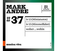 Musica Viva Vol. 37 マーク・アンドレ