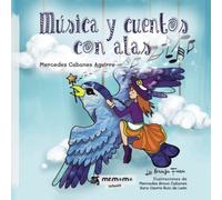 Música y cuentos con alas Tapa Blanda (SIN COLECCION)