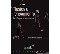 Música y pensamiento: Apuntes de un encuentro (Artes y Humanidades)