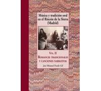 Música Y Tradición Oral En El Rincón De La Sierra (madrid)