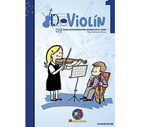 Musicaeduca | Deviolín, volumen 1 | 32 piezas para iniciarse en el violín | Cuaderno con partituras para violín | Incluye ejercicios técnicos, escalas y material complementario | A partir de 7 años
