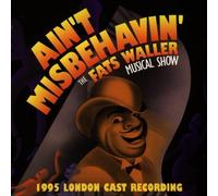 Musical 1995 London Cast - Ain't Misbehavin'/Fats Waller [Import]